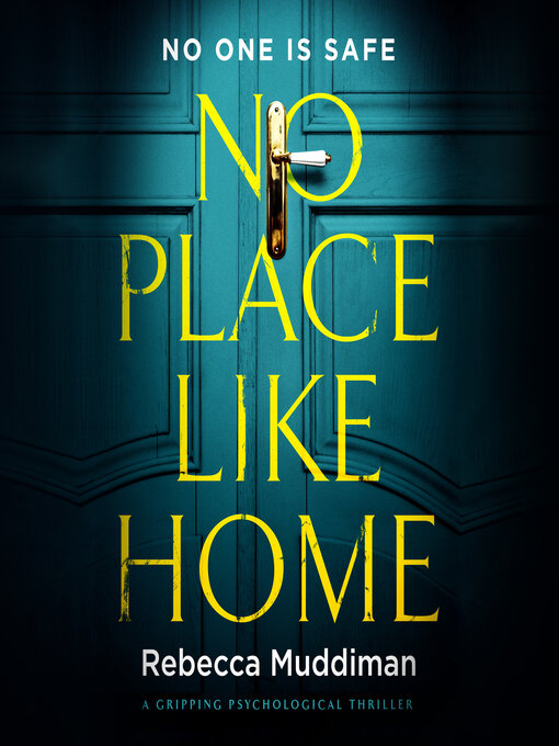 Title details for No Place Like Home by Rebecca Muddiman - Wait list